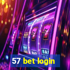 57 bet login